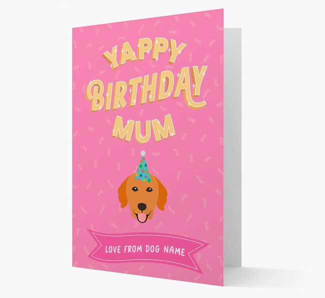 Yappy Birthday Mum : Personalised {breedCommonName} Card